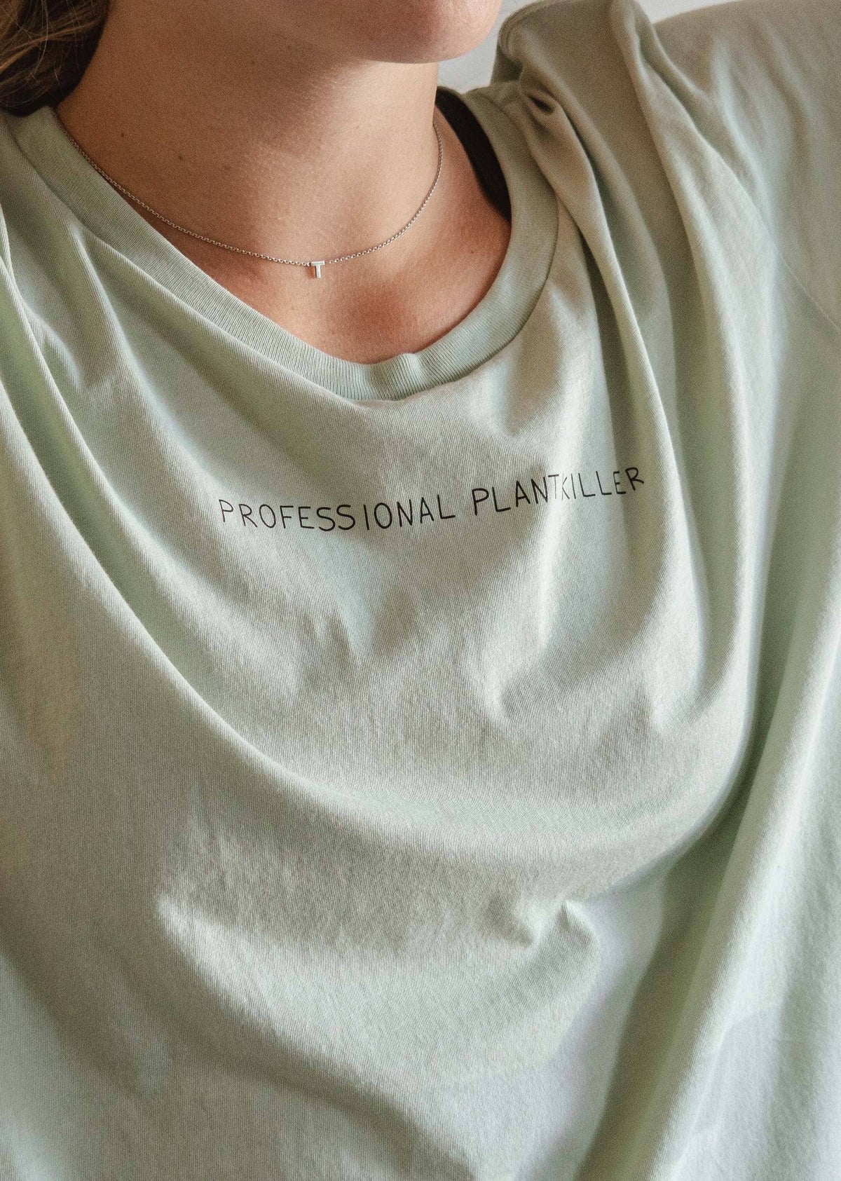 Professional plant killer Tee