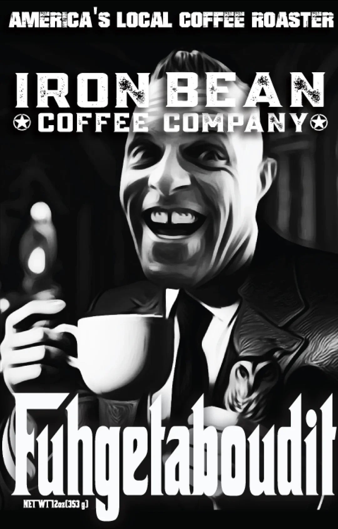 Fuggedaboutit - Espresso Blend